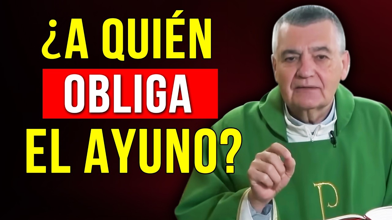 ¿A quién obliga el ayuno? Profunda reflexión del Padre Santiago Martín para hoy