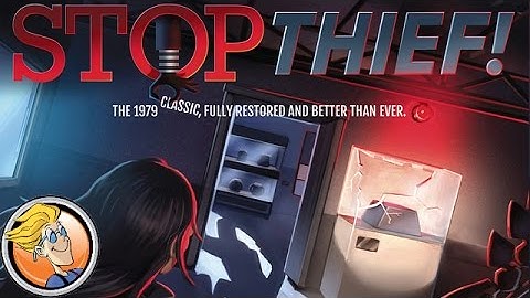 Stop Thief! — game preview at GAMA Trade Show 2017