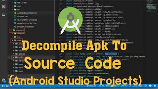 Decompile APK To Android Studio Source Code screenshot 1