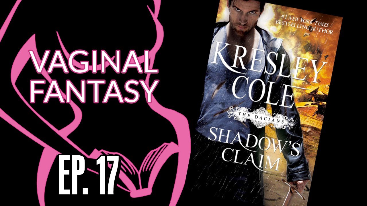 Vaginal Fantasy #17 - Shadow's Claim