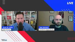 [REPLAY]  Breaking News Now feat Special Guest Max Garland w/ Supply Chain Dive