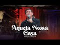 Amado Batista - AQUELA NOSSA CASA - DVD Perdoa