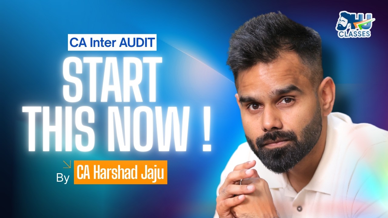 Start Doing This For Audit Now ! May 2026 Exam | CA HARSHAD JAJU