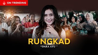 DARA AYU - RUNGKAD (Official Music Video)