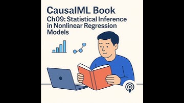 CausalML Book Ch9: Statistical Inference in Nonlinear Regression Models