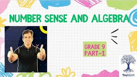 "Mastering Grade 9 Math: MTH1W9 - Your Ultimate Guide to Number Sense and Algebra 🎓" Part 1