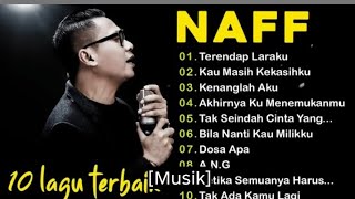 Terendap laraku,kau masih kekasihku,kenanglah aku,(best NAFF)