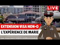 Live  demander une extension de visa retraite nono lexprience de marie  07022024