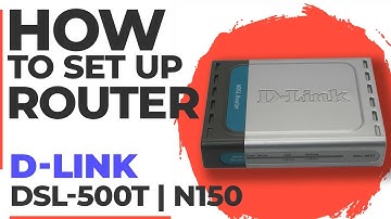 ✅ How to Setup D-Link DSL-500T | How to Set Up D-Link N150 DSL-500T WiFi Router