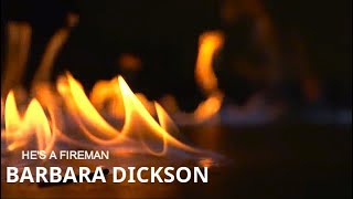 BARBARA DICKSON - HE'S A FIREMAN (1977) NEVER RELEASED on ALBUM or CD (MENTOR WILLIAMS)