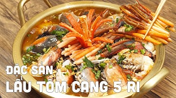 Húp cạn chén ĐẶC SẢN LẨU TÔM CÀNG 5 RI ngon chuẩn như ngoài tiệm |5 Ri Giant Freshwater Prawn Hotpot