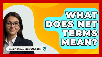 What Does NET Terms Mean? - BusinessGuide360.com