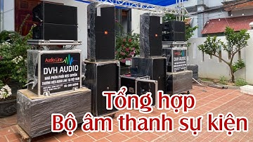 [Tổng hợp] Các dàn âm thanh sự kiện đám cưới . DVH Audio 036 355 3277