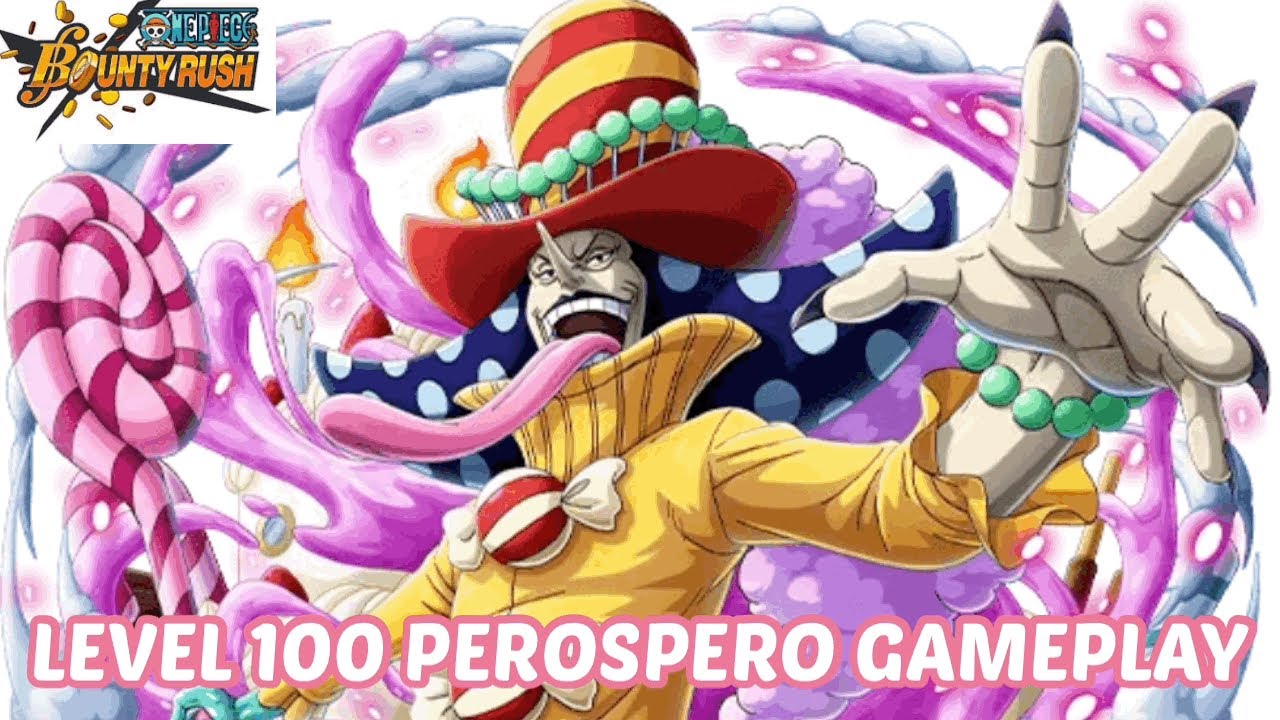 LEVEL 100 PEROSPERO GAME PLAY ONE PIECE BOUNTY RUSH OPBR 원피스