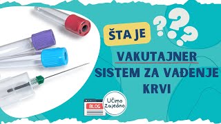 Vakutajner sistem za vađenje krvi