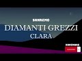 Clara - "Diamanti grezzi" (Sanremo/Testo/Lyrics)