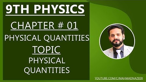 Physical Qunatities  Ch#1 9th Class Physics  #smartsyllabus @MAhmad Nazeer