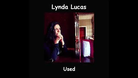 LYNDA LUCAS: "Used".