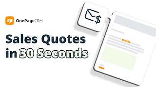 How to Create Sales Quotes in Your CRM | Send Quotes in 30 Seconds