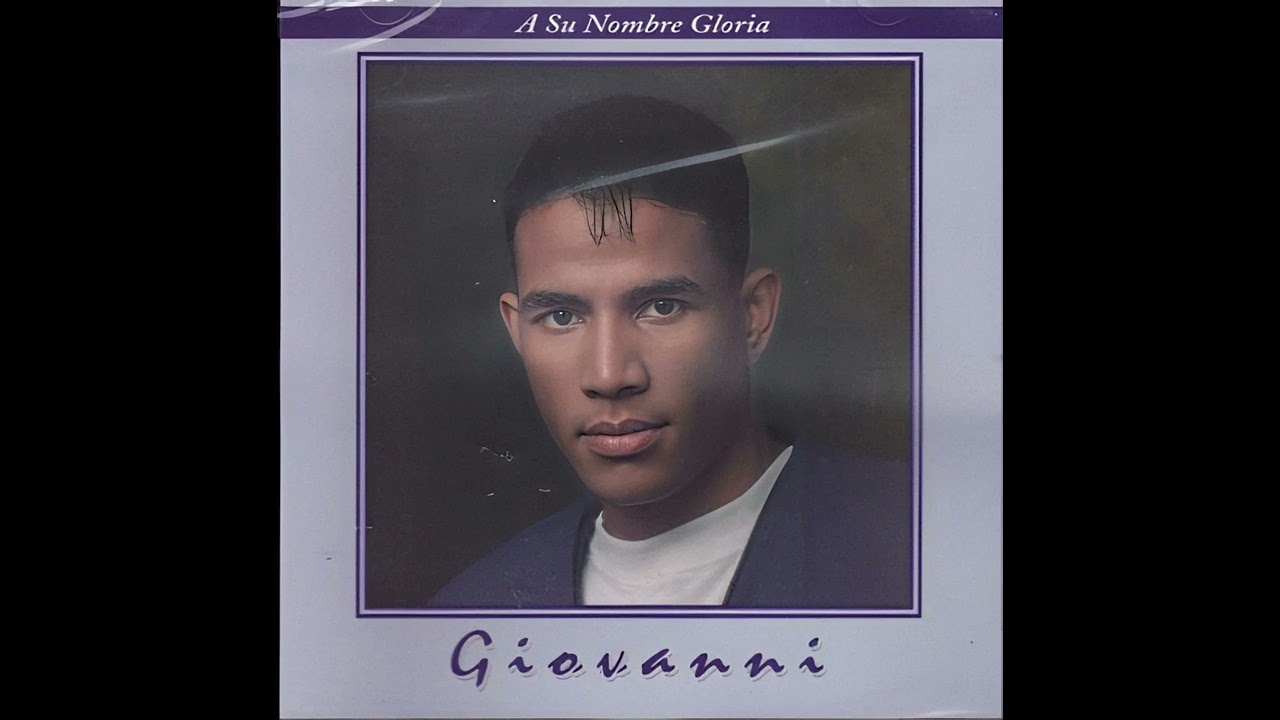 Giovanni Rios - A su Nombre Gloria 1993 Álbum Completo