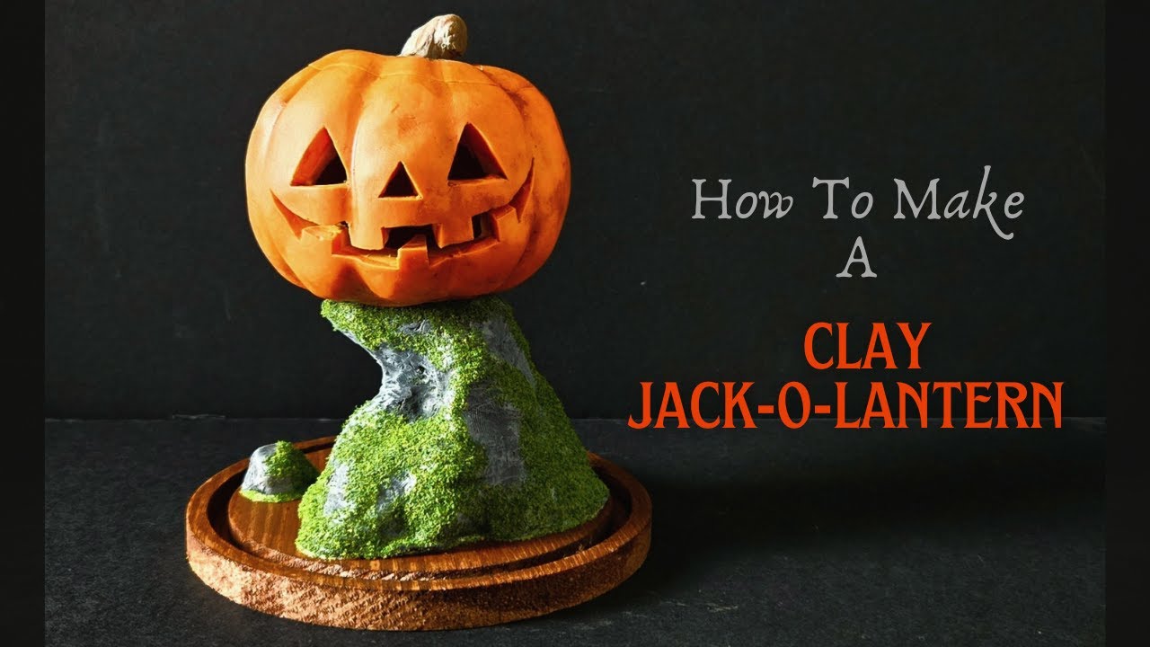 Jack O Lantern, Clay Pumpkin in glass dome DIY - YouTube