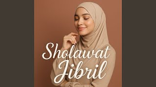 Download Lagu Sholawat Jibril MP3 Download Lagu Sholawat Jibril MP3