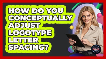 How Do You Conceptually Adjust Logotype Letter Spacing?