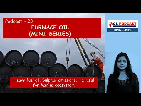 Furnace Oil: Explained/UPSC Question (GS