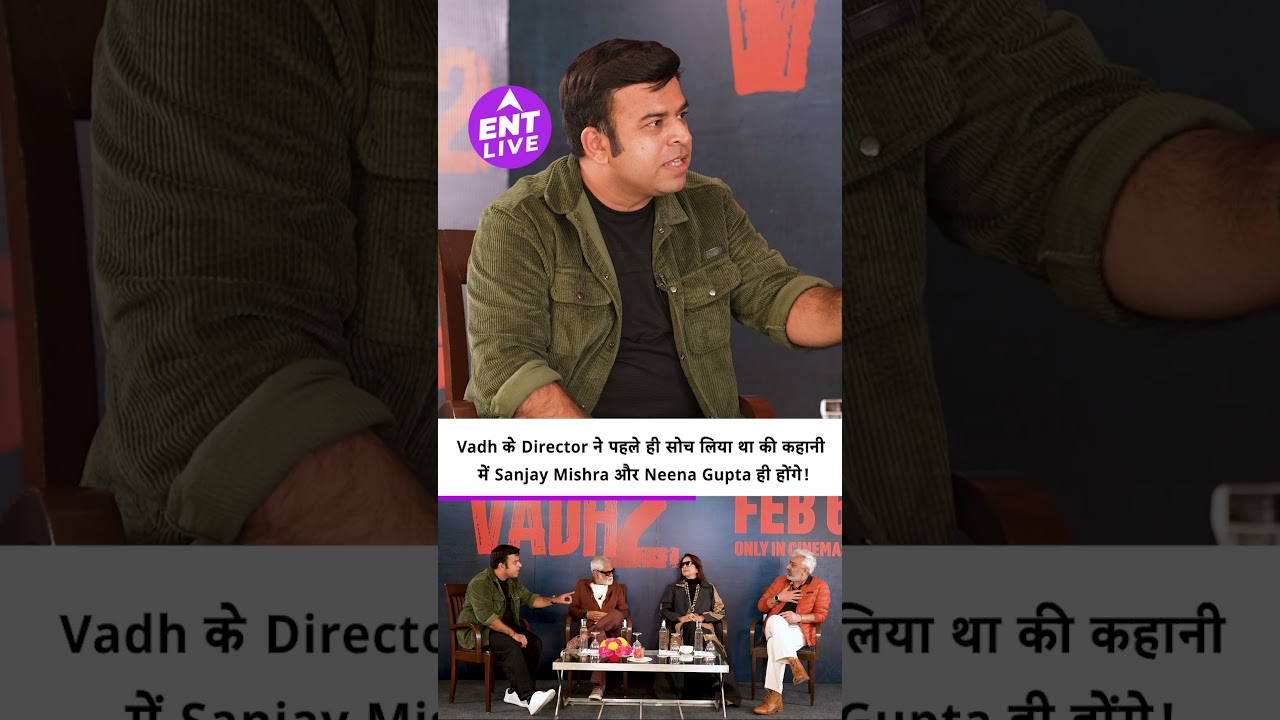 Vadh Director Discloses The Reason Behind Casting Sanjay Mishra & Neena Gupta