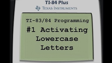 TI-83/84 Programming- Activating Lowercase Letters