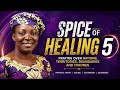 Spice of healing 5 (PRAYING OVER NATIONS, TERRITORIES, BOUNDARIES AND THRONES)