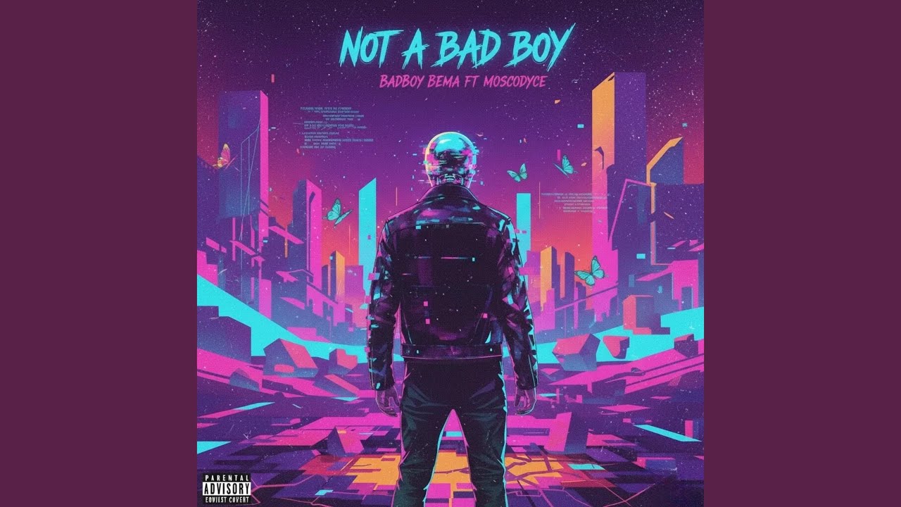 Not A Bad Boy