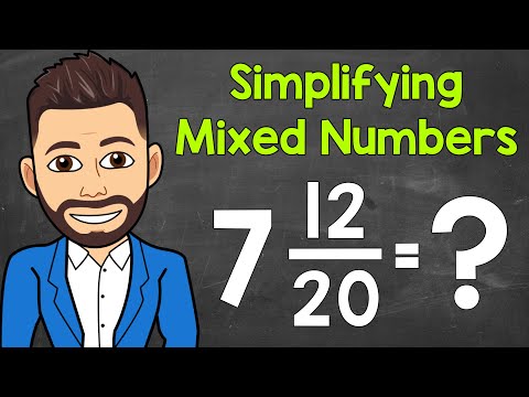 How to Simplify a Mixed Number | Math with Mr. J