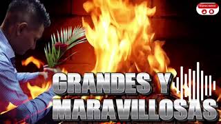 Grandes y Maravillosas 🌿Apocalipsis 15:3 🔥 Cumbia SX 