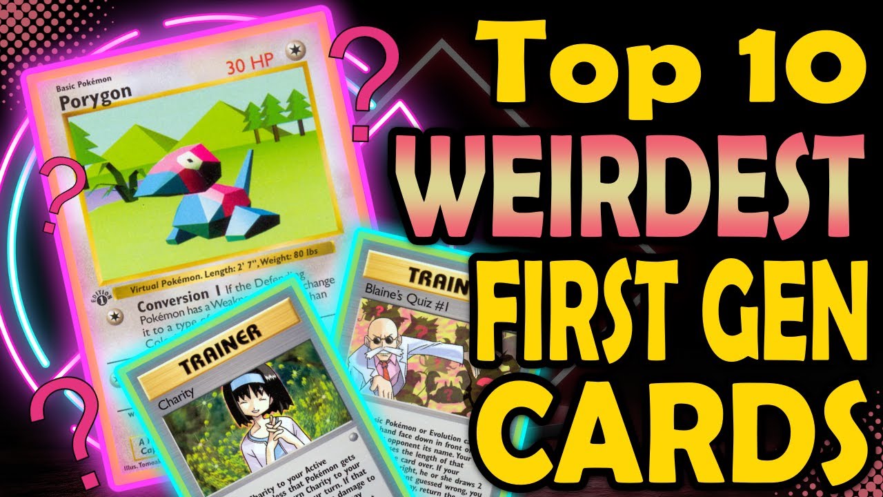 top-10-weirdest-cards-in-pokemon-tcg-s-first-generation-youtube
