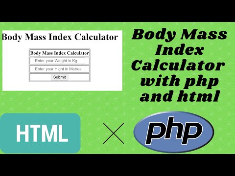 คำนวณ ดัชนี มวล กาย php  Update  HOW TO CREATE BMI CALCULATOR WITH PHP AND HTML *MUST WATCH*