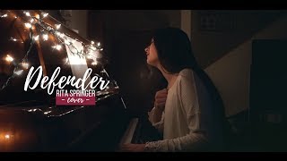 DEFENDER + spontaneous worship // Rita Springer (cover) chords