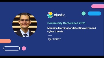 ElasticCC: Machine Learning for Detecting Advanced Cyber Threats