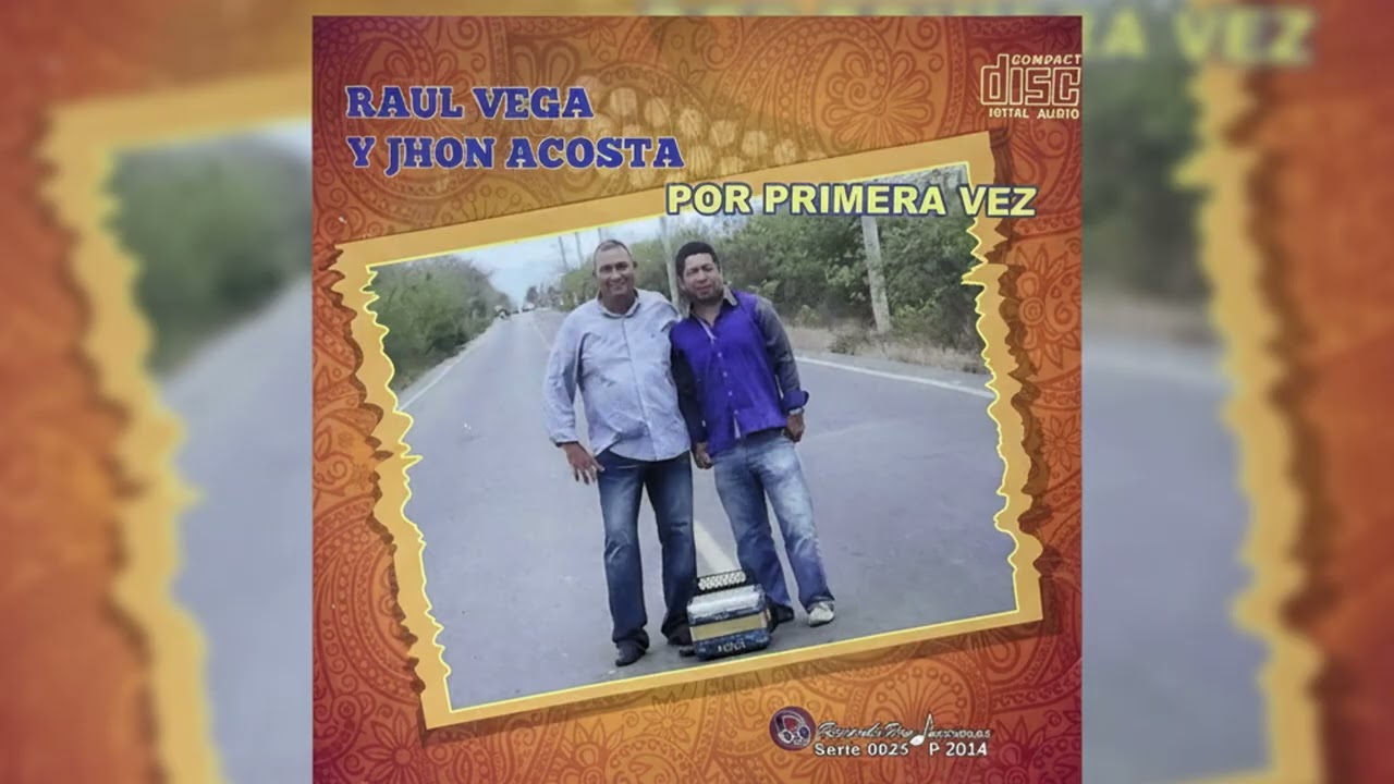 El 31 de diciembre - Raúl Vega  y John Acosta