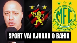 SPORT VAI AJUDAR BAHIA ENTRAR NO G4 | SPORT X MIRASSOL