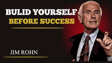 How to Build Character Before Success | Jim Rohn Motivation