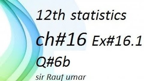 q6(b) ex16.1 ch16 ics statistics part2 /12th class statistics/punjab text /time series