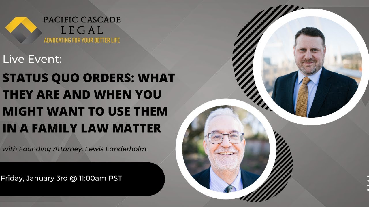 Status Quo Orders: What They Are and When to Use Them in a Family Law ...