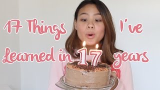17 Things I've Learned in 17 Years | Hannah Pangilinan