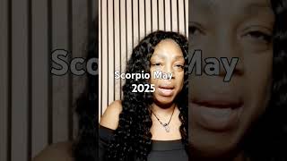 Scorpio May 2025