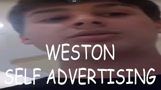 The Youtube Channel Weston A Self Advertiser.