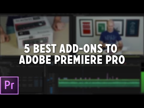 Top 5 Add-Ons for Adobe Premiere Pro