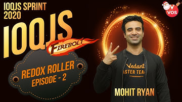 IOQJS Firebolt - Special Marathon Episode 4 - Redox Roller Part 2 | QUANTUM MENACE | IOQJS 2020
