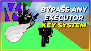 🔥BYPASS ANY MOBILE/PC EXECUTOR KEY SYSTEM FOR FREE (2025)