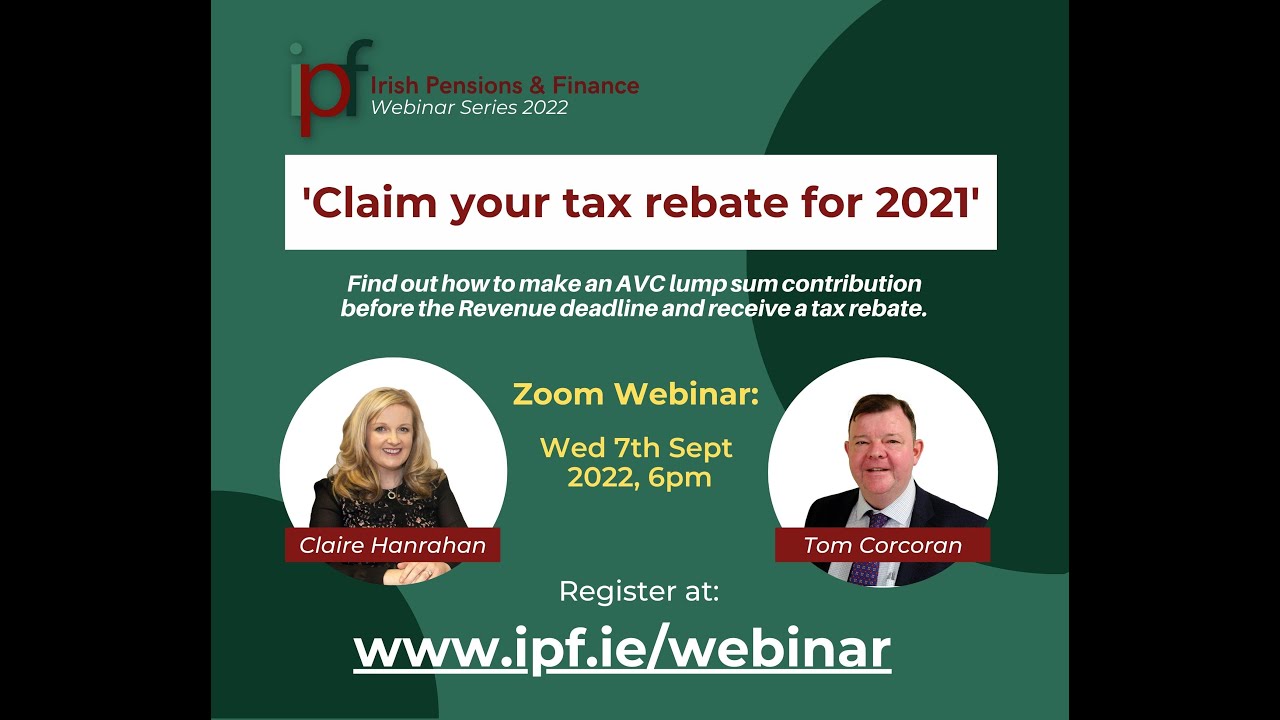 claim-your-tax-rebate-webinar-07-09-2022-youtube